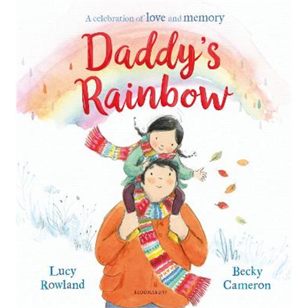 Daddy's Rainbow (Paperback) - Lucy Rowland